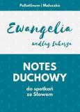 Okładka książki Notes duchowy do spotkań ze Słowem. Ewangelia wg..
