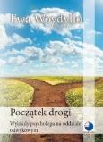 Okładka książki Początek drogi. Wykłady psychologa na oddziale odwykowym