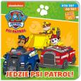 Okładka książki Psi patrol. Kto to? Co to? Jedzie Psi patrol!