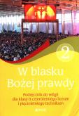 Okładka książki Religia. W blasku Bożej Prawdy. Podręcznik dla klas 2, czteroletniego liceum  i pięcioletnego technikum (dla absolwentów SP)