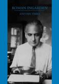 Okładka książki Roman Ingarden and His Times