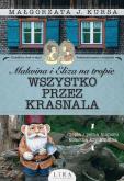 Okładka książki Wszystko przez krasnala. Malwina i Eliza na tropie