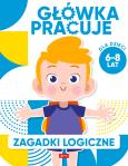Okładka książki Zagadki logiczne. Główka pracuje