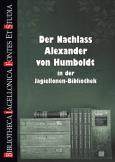 Okładka książki Der Nachlass Alexander von Humboldt in der Jagiellonen-Bibliothek