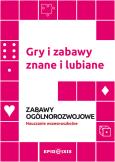 Okładka książki Gry i zabawy znane i lubiane. Zabawy ogólnorozwojowe
