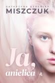 Okładka książki Ja, anielica