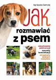 Okładka książki Jak rozmawiać z psem?