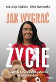 Okładka książki Jak wygrać życie