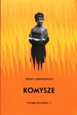 Okładka książki Komysze Trylogia ukraińska 1