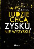 Okładka książki Ludzie chcą zysku, nie wyzysku