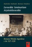 Okładka książki Lwowskie Seminarium Arystotelesowskie Romana Witolda Ingardena z lat 1937-1938