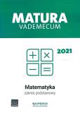 Okładka książki Matura 2021 Matematyka Vademecum zakres podstawowy