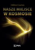 Okładka książki Nasze miejsce w kosmosie