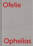 Okładka książki Ofelie. Ikonografia szaleństwa
