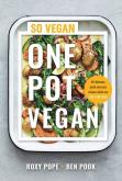 One Pot Vegan. Autor: Pope Roxy, Pook Ben. Dobreksiazki.pl Okładka książki One Pot Vegan