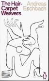 Okładka książki The Hair Carpet Weavers