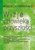 Okładka książki Wizje człowieka przyszłości