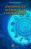 Okładka książki Zwodnicza astrologia i horoskopy