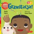 Akademia mądrego dziecka. Grawitacja!. Autor: RUTH SPIRO, Irene Chan. Dobreksiazki.pl Okładka książki Akademia mądrego dziecka. Grawitacja!