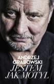 Okładka książki Andrzej Grabowski. Jestem jak motyl