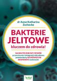 Okładka książki Bakterie jelitowe kluczem do zdrowia! 
