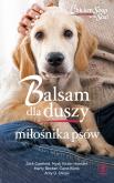 Okładka książki Balsam dla duszy miłośnika psów