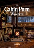 Okładka książki Cabin Porn. Wnętrza