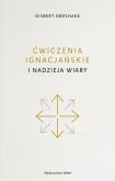 Okładka książki Ćwiczenia ignacjańskie i nadzieja wiary
