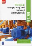 Okładka książki Eksploatacja urządzeń i instalacji elektr. EE.26