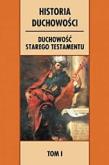 Okładka książki Historia duchowości. T.1 Duchowość Starego Test.