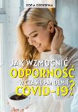 Okładka książki Jak wzmocnić odporność w czasie epidemii COVID-19 ? (oprawa twarda)