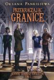 Okładka książki Kroniki dziwnego... T.1. Przekraczając granice
