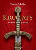 Okładka książki Krucjaty. Wojna o Ziemię Świętą (dodoruk 2020)