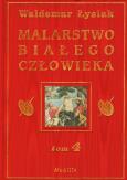 Okładka książki Malarstwo Białego Człowieka t.4 - W. Łysiak