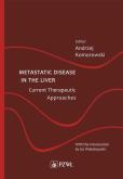 Okładka książki Metastatic Disease in the Liver - Current Therapeutic Approaches