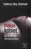 Okładka książki Piekło kobiet. Dziewice konsystorskie
