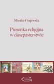 Okładka książki Piosenka religijna w duszpasterstwie