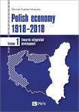 Okładka książki Polish economy 1918-2018. Polska gospodarka 1918-2018