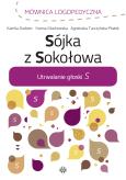 Okładka książki Sójka z Sokołowa Utrwalanie głoski S
