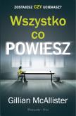 Okładka książki Wszystko co powiesz