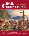 Okładka książki 966. Chrzest Polski - w.specjalne