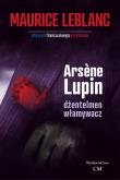 Okładka książki Arsene Lupin - dżentleman włamywacz