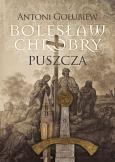 Okładka książki Bolesław Chrobry Puszcza
