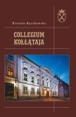 Okładka książki Collegium Kołłątaja