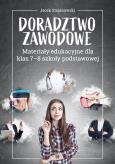 Okładka książki Doradztwo zawodowe Materiały edukacyjne dla klas 7-8 szkoły podstawowej