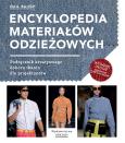 Encyklopedia materiałów odzieżowych. Autor: Bauch Gail. Dobreksiazki.pl Okładka książki Encyklopedia materiałów odzieżowych