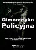 Okładka książki Gimnastyka Policyjna
