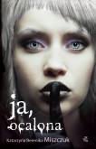 Okładka książki Ja, ocalona wyd. 2020