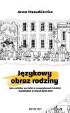 Okładka książki Językowy obraz rodziny
