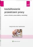 Okładka książki Kształtowanie przestrzeni pracy